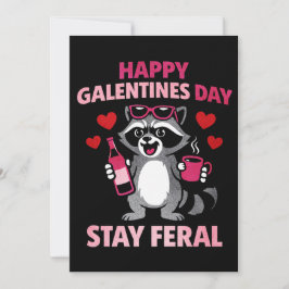 Bleib Feral Galentines Waschbär Karte