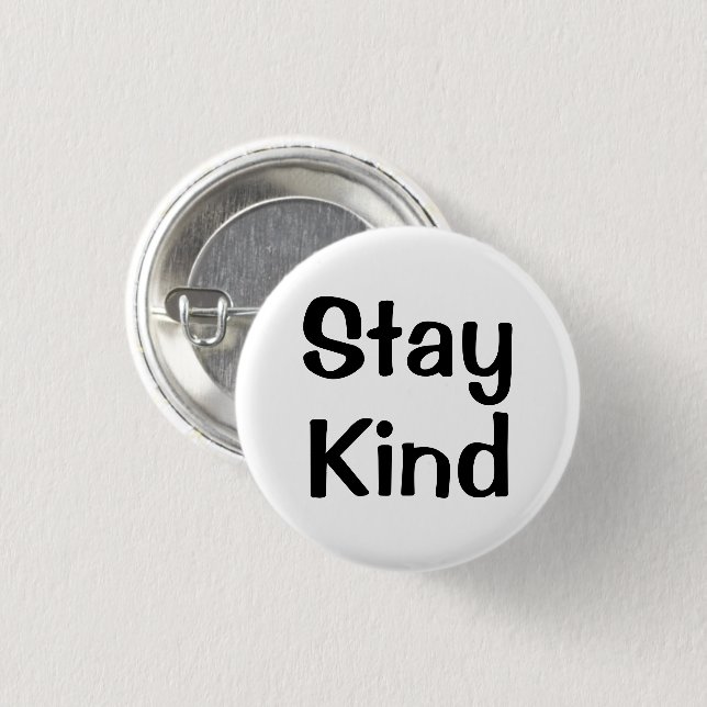 Bleib freundlich | Inspirierender Pin Button (Vorne & Hinten)