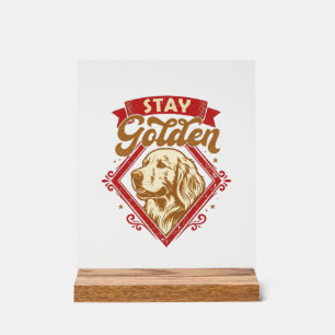 Bleib Golden Retriever Hund Roter Diamant_1 Acrylschild