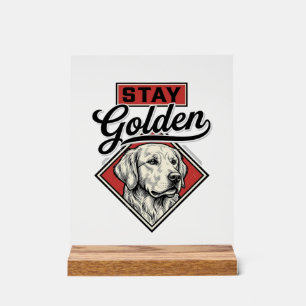 Bleib Golden Retriever Vintage Hund Vektor Design_ Acrylschild