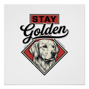 Bleib Golden Retriever Vintage Hund Vektor Design_ Poster