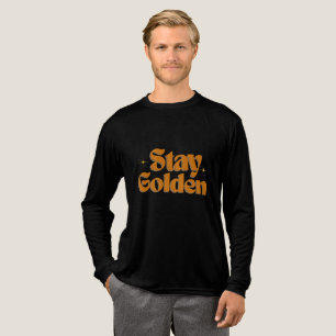 Bleib Golden T-Shirt Retro Positives Zitat Tee