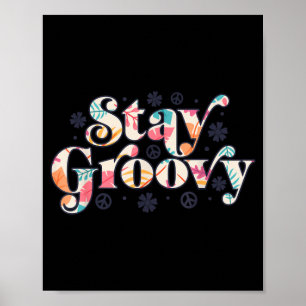 Bleib Groovy Hippie Friedenszeichen Retro 60er 70e Poster