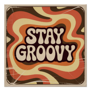 Bleib groovy poster