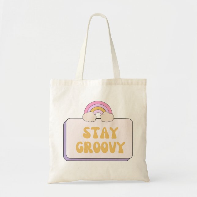 Bleib groovy tragetasche (Vorne)