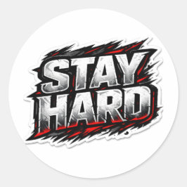 Bleib Hart Aggressive Gym Motivation Fett Fitness  Runder Aufkleber
