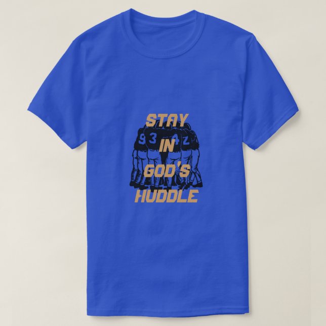 Bleib in Gottes Huddle T-Shirt (Design vorne)