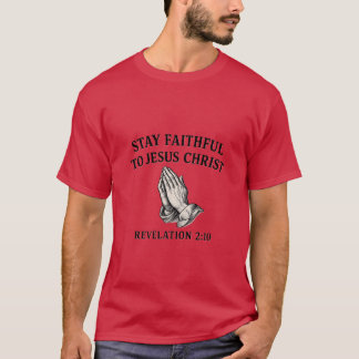 Bleib Jesus Christus treu  T-Shirt