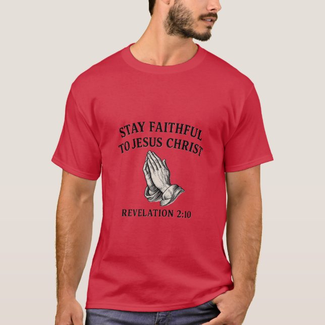 Bleib Jesus Christus treu  T-Shirt (Vorderseite)