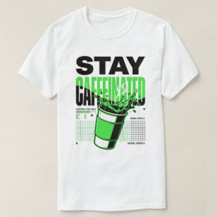 Bleib Koffeiniert Neon Punk Grüner Kaffeebecher T-Shirt
