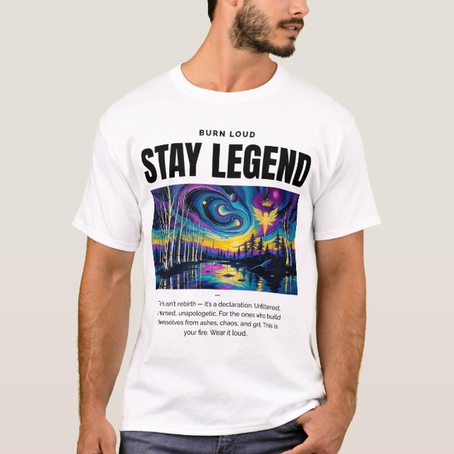 BLEIB LEGENDE – Burn Loud Phoenix Art Tee T-Shirt (Vorderseite)