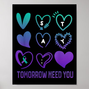 Bleib Morgen Braucht Dich Suizidpräventionsbewusst Poster