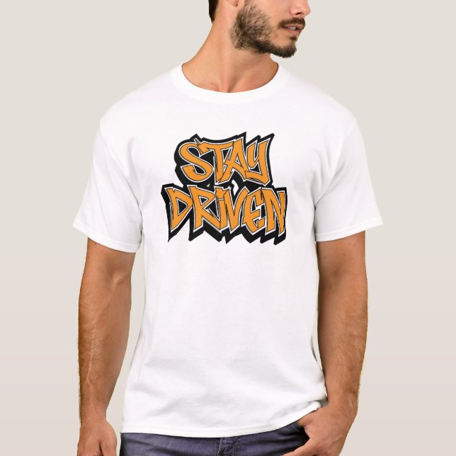 Bleib Motiviert Graffiti T-Shirt (Vorderseite)