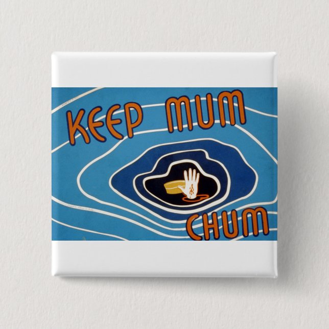 Bleib Mum Chum Button (Vorderseite)