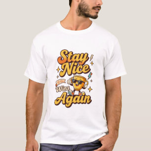 Bleib Nett Gewinnt Wieder Trophy Design T-Shirt