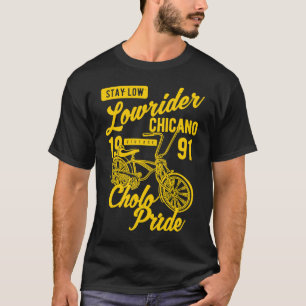 Bleib niedrig Cholo Stolz Chicano Lowrider Fahrrad T-Shirt