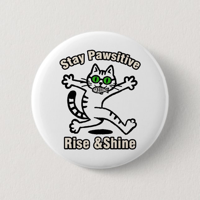 Bleib Pawsitiv Katze Button (Vorderseite)