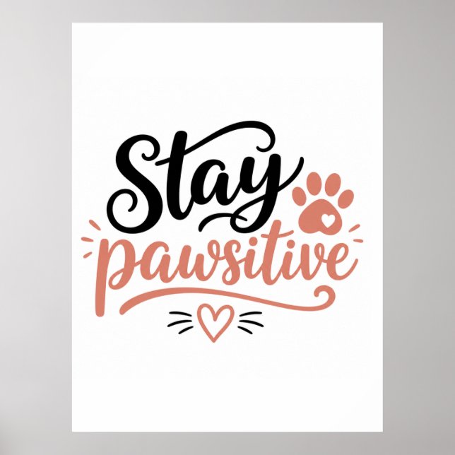 Bleib Pawsitiv Poster (Vorne)