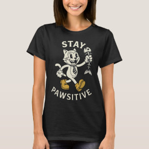 Bleib Pawsitiv Retro Katze Cartoon Fisch Vintry Au T-Shirt