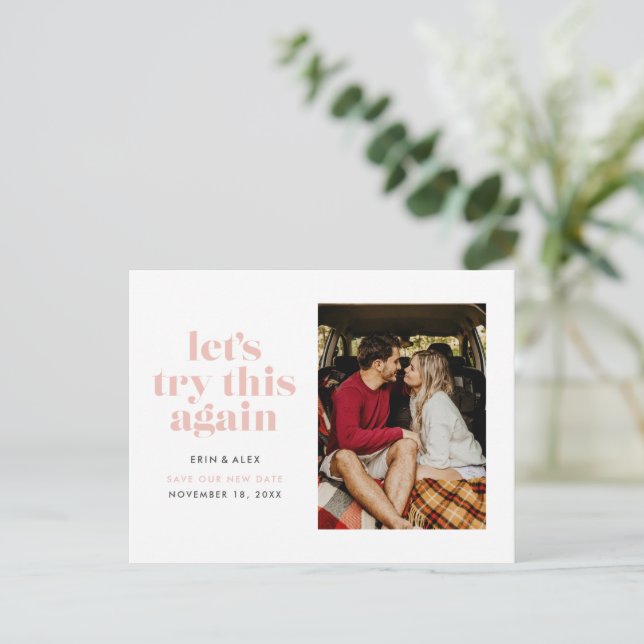Bleib pink Versuchen wir, das Datum zu ändern Ankündigungspostkarte (Stehend Vorderseite)