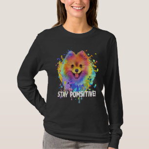 Bleib Pomsitiv Pomeranian Humor Pom Pom Tier Pu T-Shirt