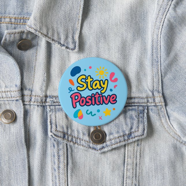 Bleib Positiv Bunter Aufkleber Button (Beispiel)