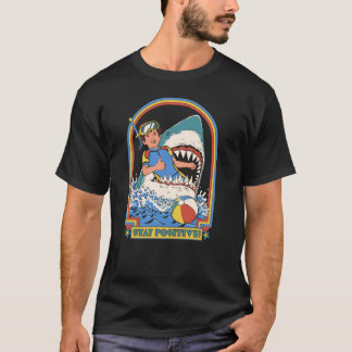 Bleib positiv Freund T-Shirt