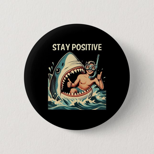 Bleib Positiv Hai Lustig  Button (Vorderseite)