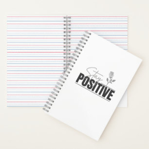 Bleib positiv: Inspirierend Notizbuch