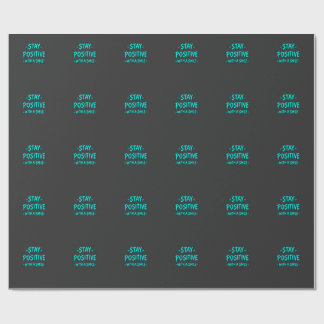 Bleib positiv – Inspirierende Motivation  Geschenkpapier