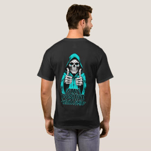 Bleib positiv – Inspirierende Motivation T-Shirt