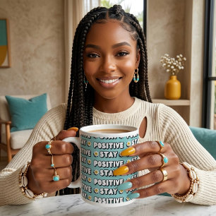 Bleib positiv Jumbo-Tasse