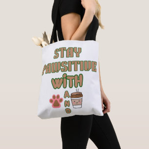 BLEIB POSITIV MIT HUND UND KAFFEE HAUSTIERE TIERE