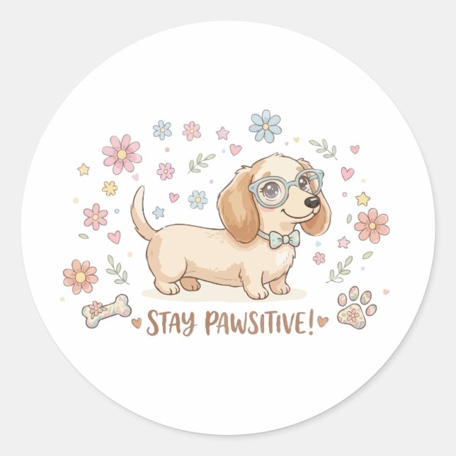 Bleib Positiv Süßer Dachshund Runder Aufkleber (Vorderseite)
