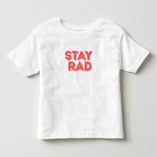 Bleib radikal kleinkind t-shirt