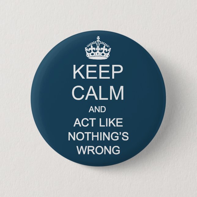 Bleib ruhig 1 button (Vorderseite)