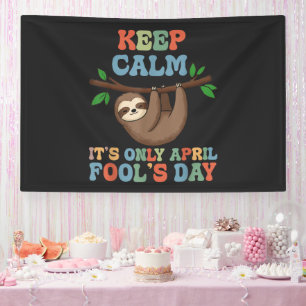 Bleib ruhig, es ist nur der Aprilscherz Banner