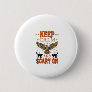 Bleib ruhig, gruselig, an Vintage-Halloween-Vektor Button