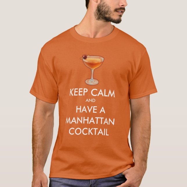 Bleib ruhig - Manhattan Cocktail T-Shirt (Vorderseite)