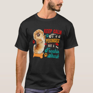 Bleib ruhig Pekingese kein Hai passender Hund T-Shirt