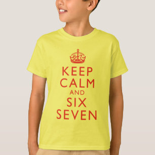 Bleib ruhig sechs sieben Meme viraler Humor Beklei T-Shirt