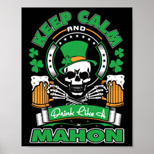 Bleib ruhig, trinke wie Mahon Irish St Patricks Poster