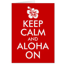 Bleib ruhig und Aloha auf Hibiskus