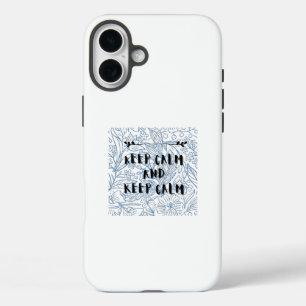 Bleib ruhig und bleib ruhig iPhone 16 plus hülle