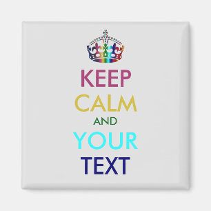 BLEIB RUHIG und DEIN TEXT - personalisierter Text Magnet