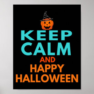 Bleib ruhig und froh zum Halloween Poster