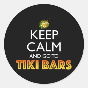 Bleib ruhig und geh zu Tiki Bars Runder Aufkleber