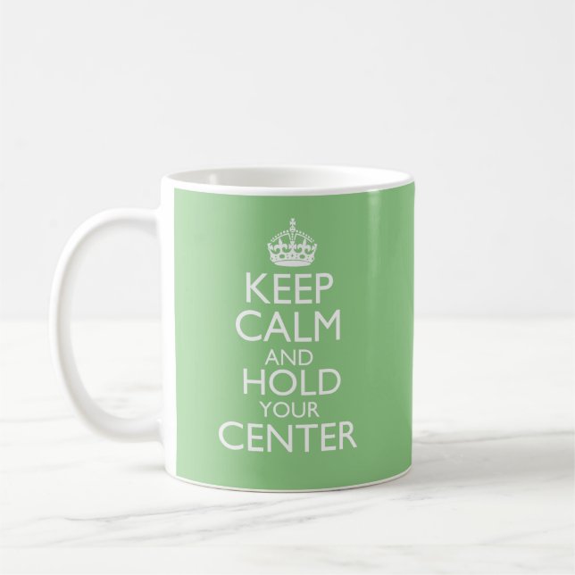 Bleib ruhig und halte deine Mitte  Kaffeetasse (Links)