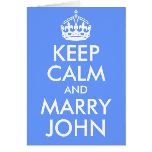 Bleib ruhig und heirate John Card