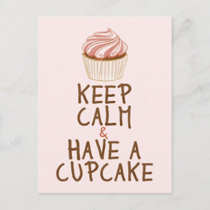 Bleib ruhig und iss einen Cupcake - rosa Postkarte